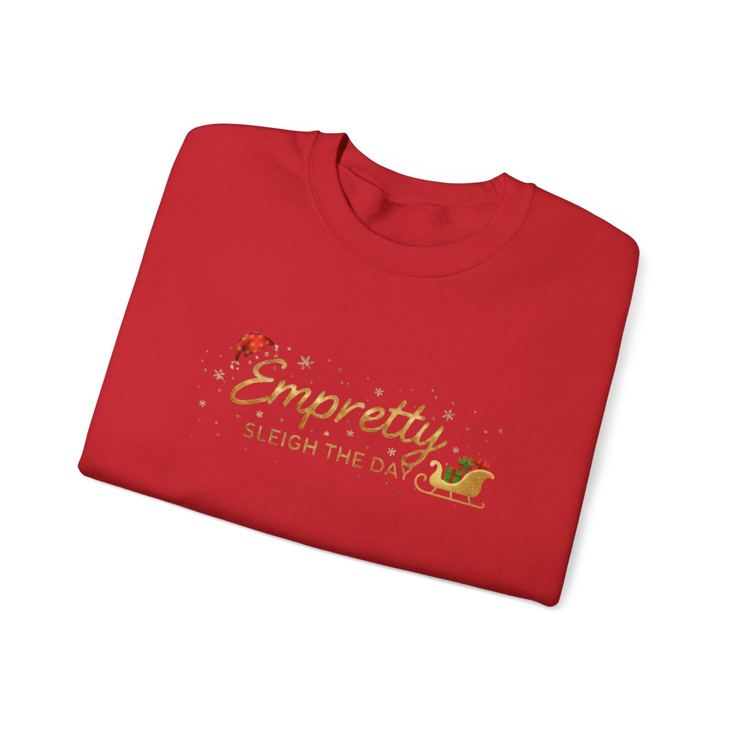 Empretty Sleigh The Day Sweatshirt