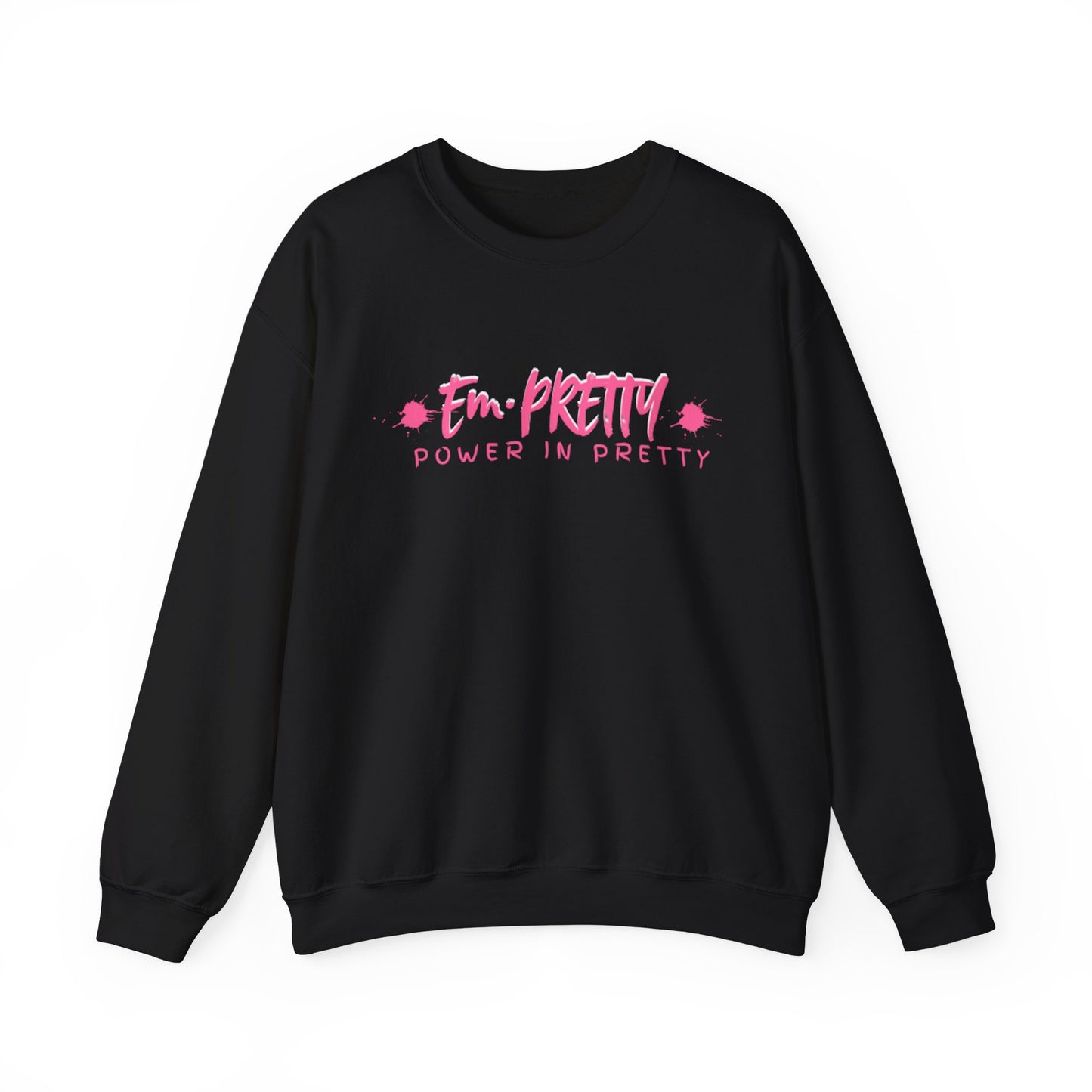Power in Pretty Sweatshirt, Unisex Crewneck, Cozy Gift, Casual Style, Empowering Fashion, Perfect for All Occasions