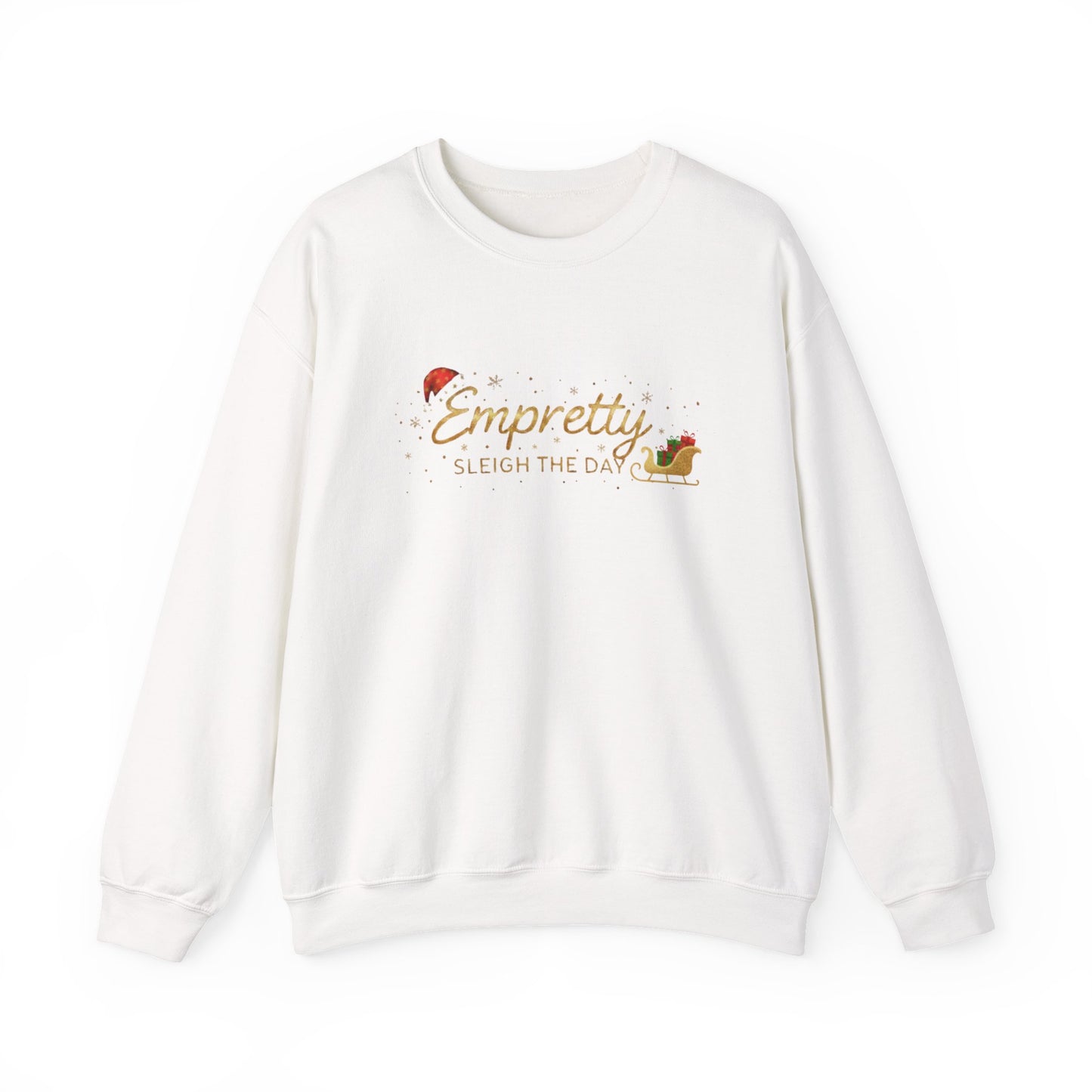 Empretty Sleigh The Day Sweatshirt