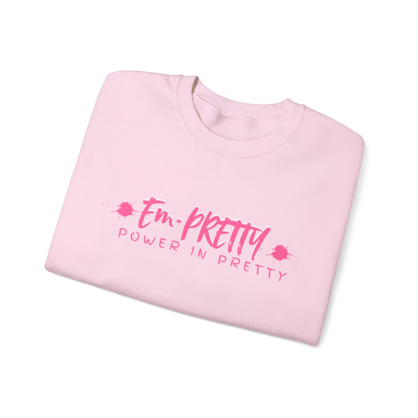 Power in Pretty Sweatshirt, Unisex Crewneck, Cozy Gift, Casual Style, Empowering Fashion, Perfect for All Occasions