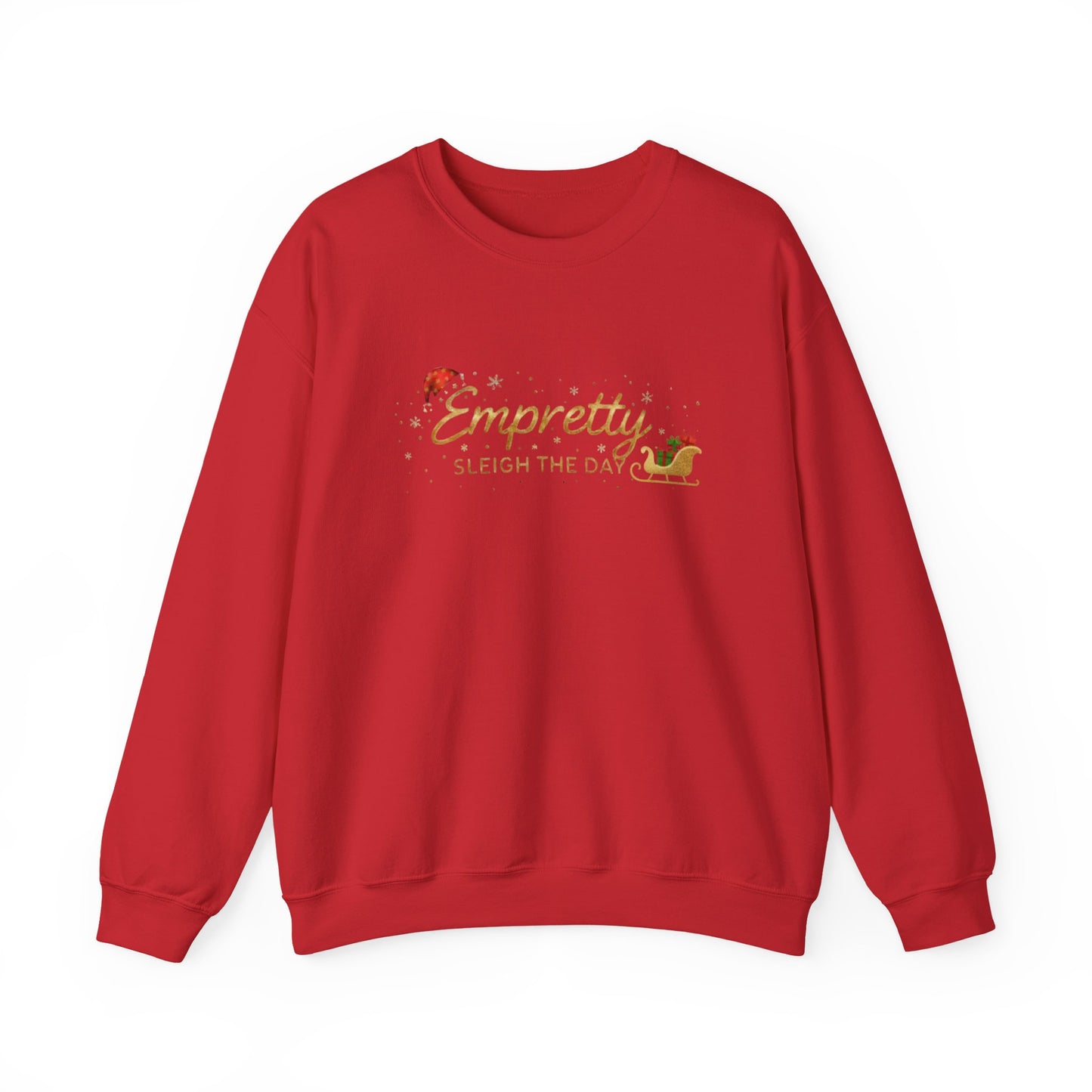 Empretty Sleigh The Day Sweatshirt
