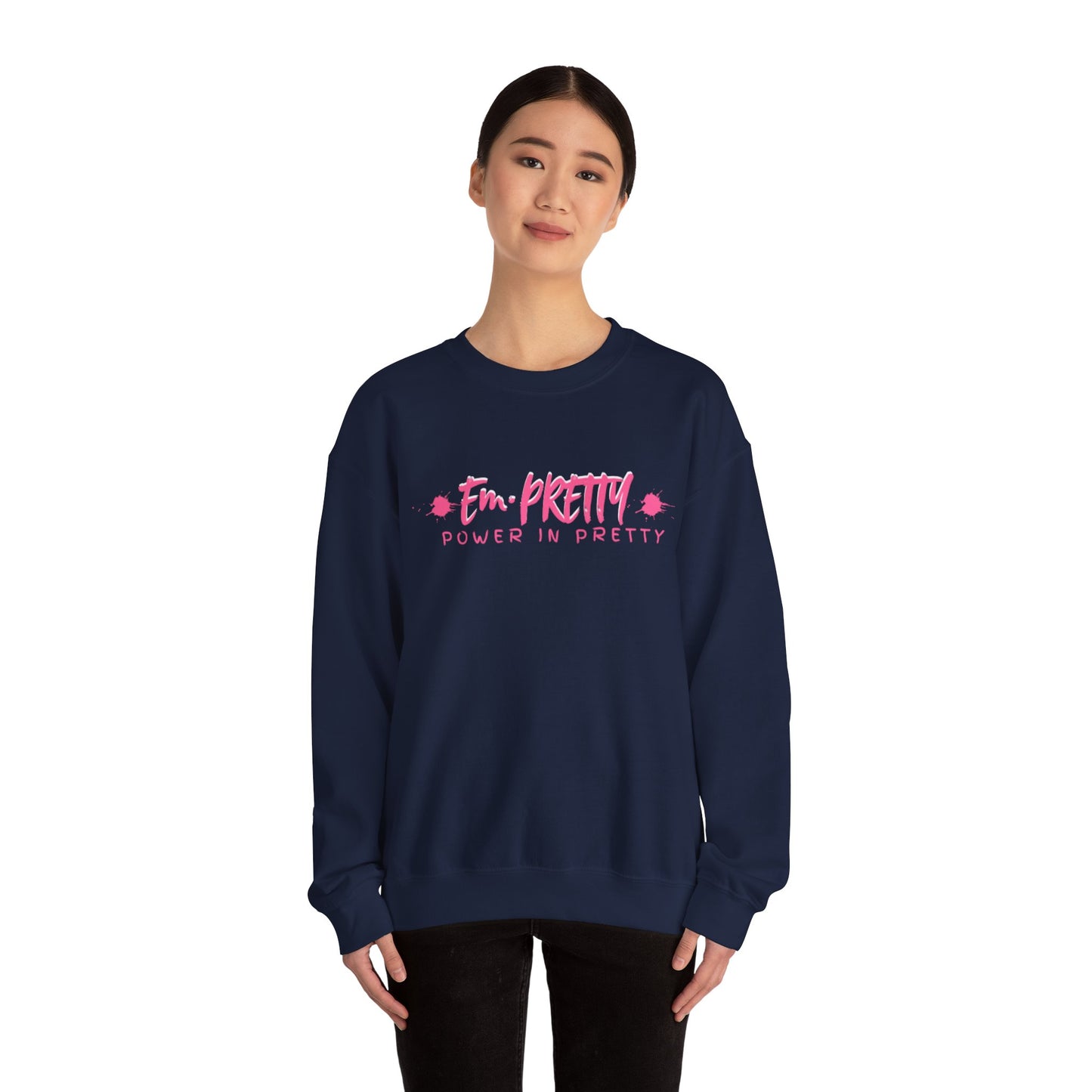 Power in Pretty Sweatshirt, Unisex Crewneck, Cozy Gift, Casual Style, Empowering Fashion, Perfect for All Occasions