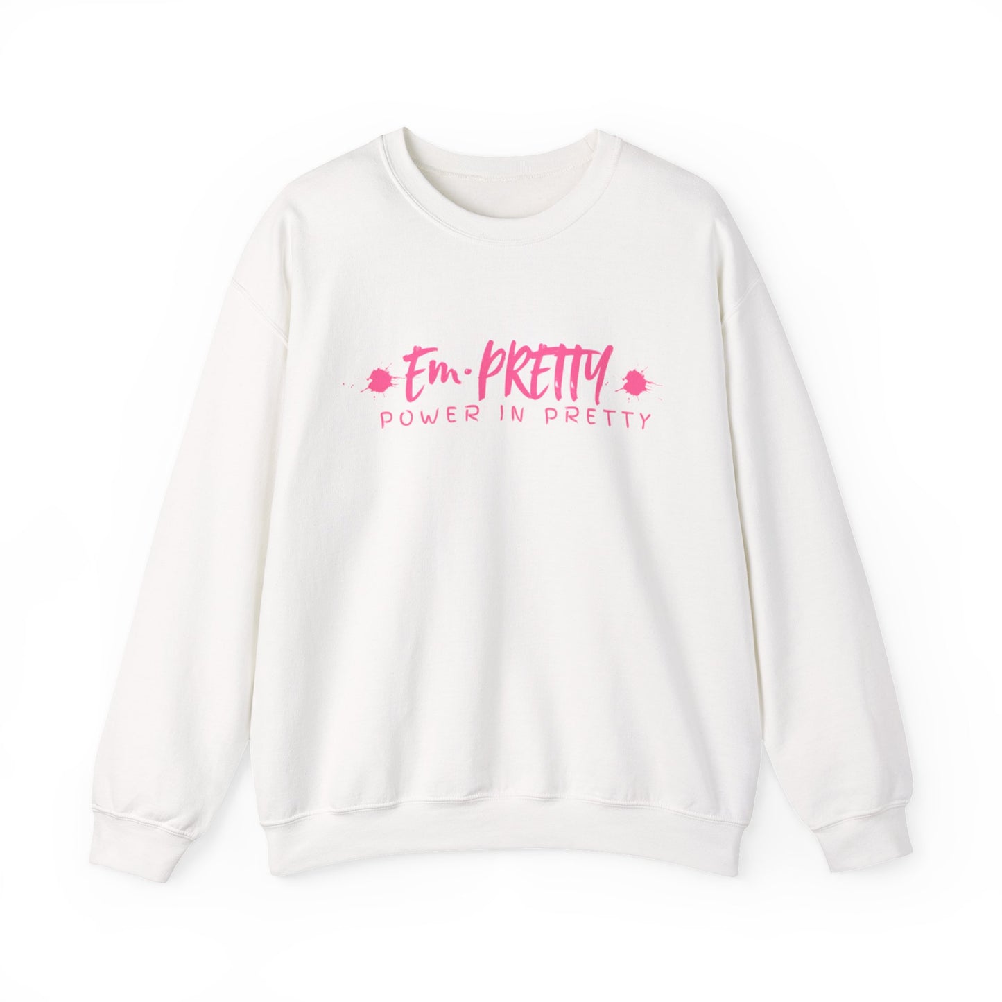 Power in Pretty Sweatshirt, Unisex Crewneck, Cozy Gift, Casual Style, Empowering Fashion, Perfect for All Occasions