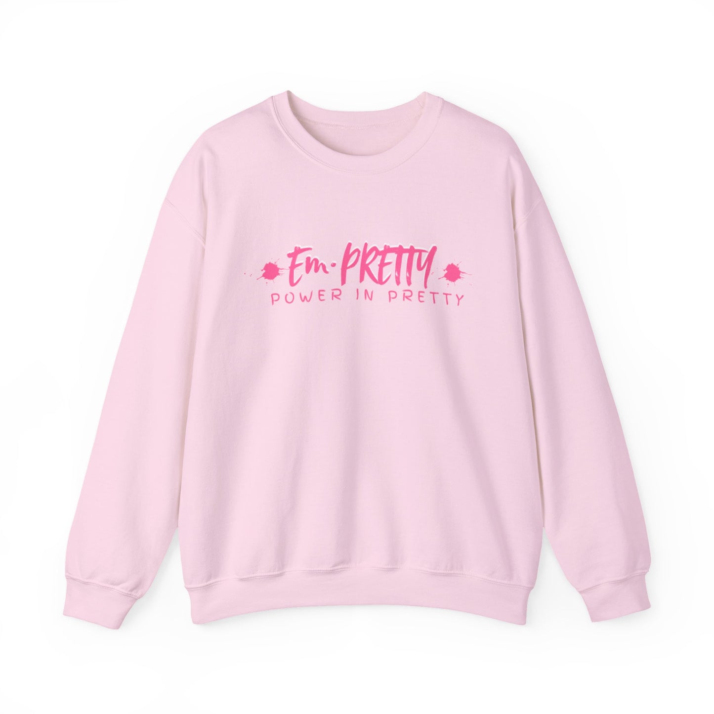 Power in Pretty Sweatshirt, Unisex Crewneck, Cozy Gift, Casual Style, Empowering Fashion, Perfect for All Occasions