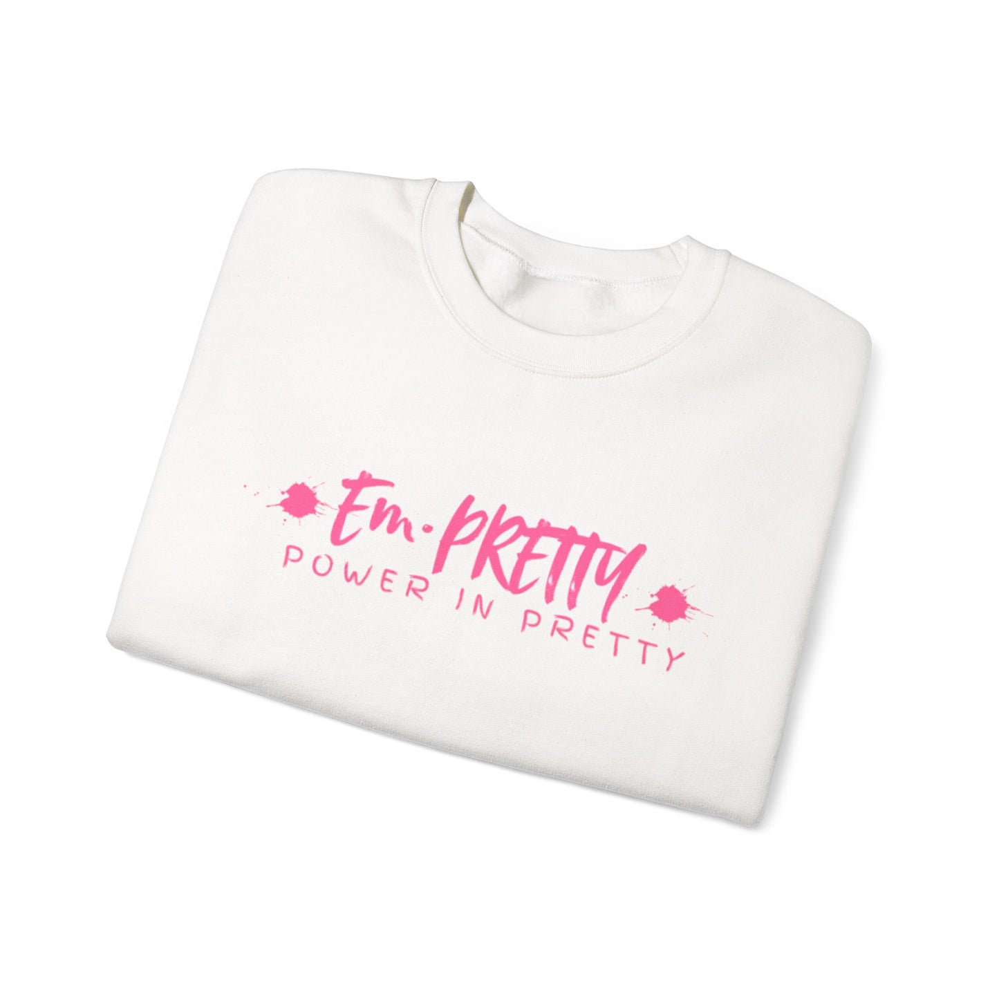 Power in Pretty Sweatshirt, Unisex Crewneck, Cozy Gift, Casual Style, Empowering Fashion, Perfect for All Occasions