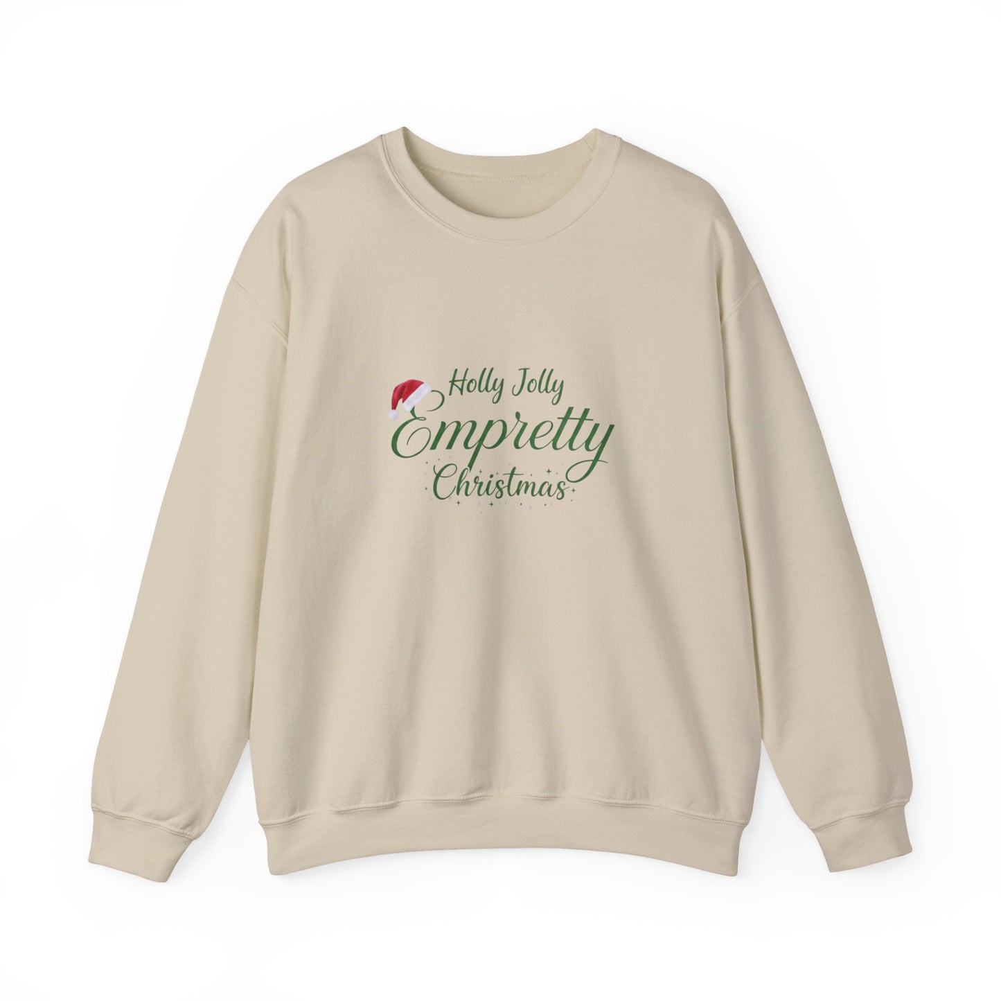 Holly Jolly Empretty Christmas Sweatshirt